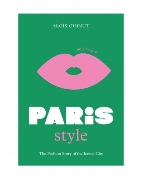 Little Book of Paris Style