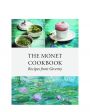 NEW MAGS The Monet Cookbook - миниатюра 1