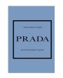«PRADA. История модного дома», Лэйа Грейвс - миниатюра 1